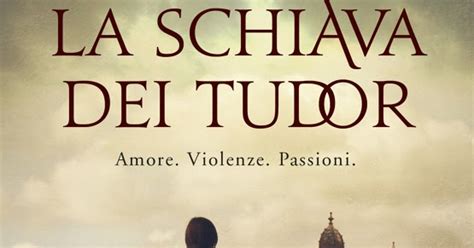 La schiava dei Tudor by Isabella Izzo 